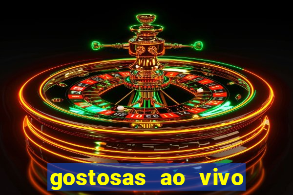 gostosas ao vivo na webcam